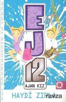 EJ12 Ajan Kız / Haydi Zıpla - Artemis Yayınları