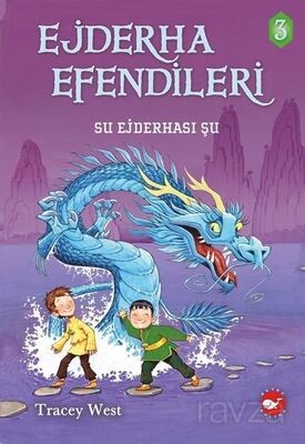 Ejderha Efendileri 3 / Su Ejderhası Şu (Ciltli) - 1