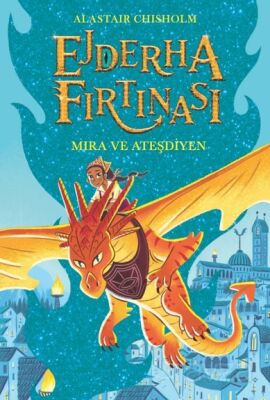 Ejderha Fırtınası Mıra Ve Ateşdiyen - 1