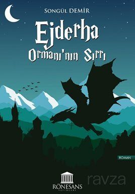 Ejderha Ormanı'nın Sırrı - 1