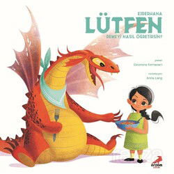 Ejderhana Lütfen Demeyi Nasıl Öğretirsin? - Erdem Çocuk Yayınları