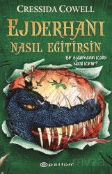 Ejderhanı Nasıl Eğitirsin 8 - Bir Ejderhanın Kalbi Nasıl Kırılır? - Epsilon Yayınları