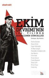 Ekim Devrimi'nin 100. Yılında Sosyalizmin Güncelliği - Ceylan Yayınları