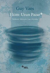 Ekim: Uzun Pazar - Sel Yayınları