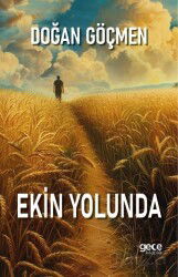 Ekin Yolunda - Gece Kitaplığı