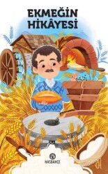 Ekmeğin Hikayesi - Hasbahçe