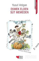 Ekmek Elden Süt Memeden - Can Çocuk Yayınları