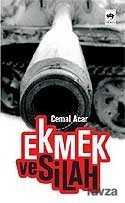 Ekmek ve Silah - Ötüken Neşriyat