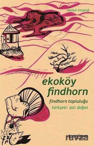 Ekoköy Findhorn - 1