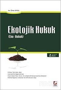 Ekolojik Hukuk (Eko-Hukuk) - 1