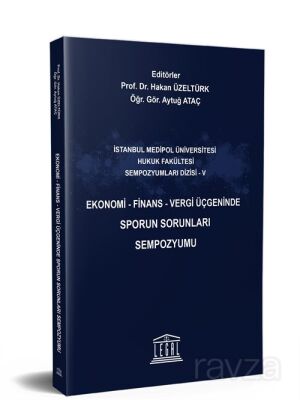 Ekonomi - Finans - Vergi Üçgeninde Sporun Sorunları Sempozyumu - 1