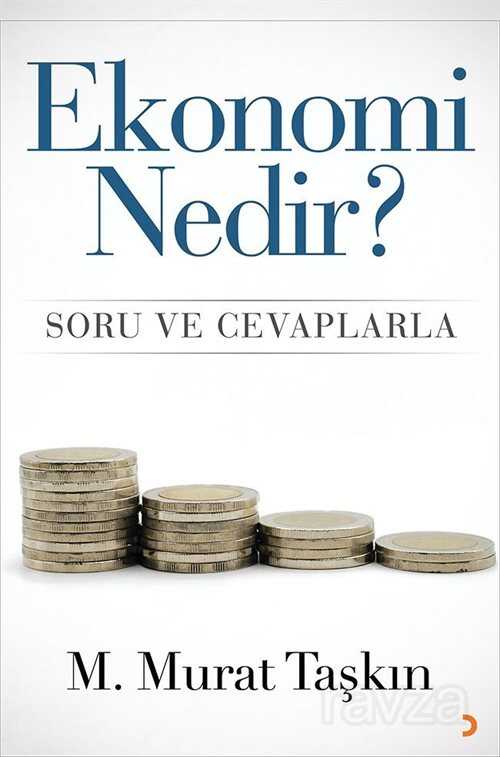 Ekonomi Nedir? Soru ve Cevaplarla - 1