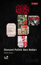 Ekonomi-Politik Ders Notları - Kaldıraç Yayınları