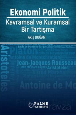 Ekonomi Politik: Kavramsal ve Kuramsal Bir Tartışma - 1