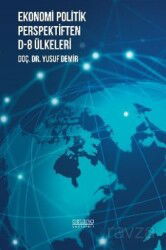 Ekonomi Politik Perspektiften D-8 Ülkeleri - Astana Yayınları