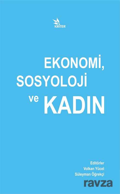 Ekonomi, Sosyoloji ve Kadın - 1