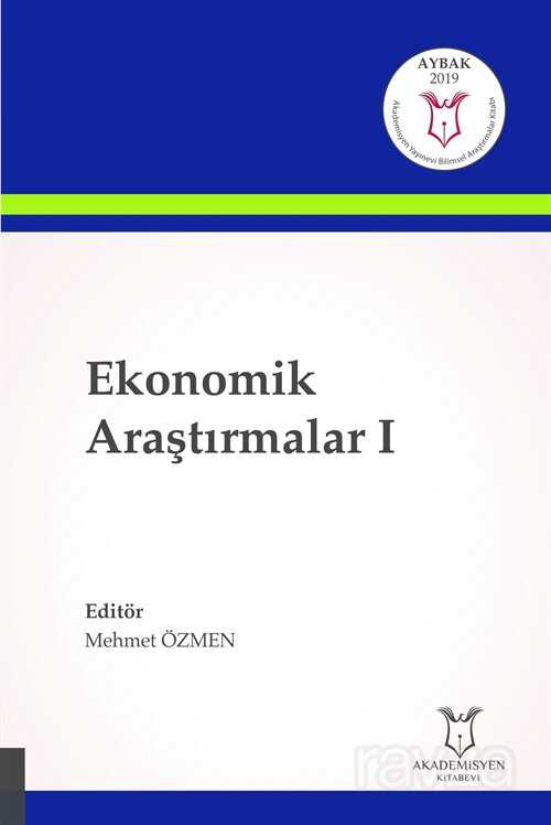 Ekonomik Araştırmalar I - Akademisyen Kitabevi