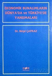 Ekonomik Bunalımların Dünya'da ve Türkiye'de Yansımaları - 1