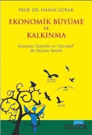Ekonomik Büyüme ve Kalkınma - Nobel Yayın Dağıtım