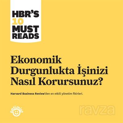 Ekonomik Durgunlukta İşinizi Nasıl Korursunuz? - 1