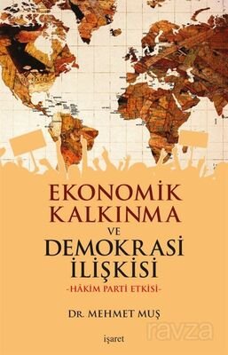 Ekonomik Kalkınma ve Demokrasi İlişkisi - 1