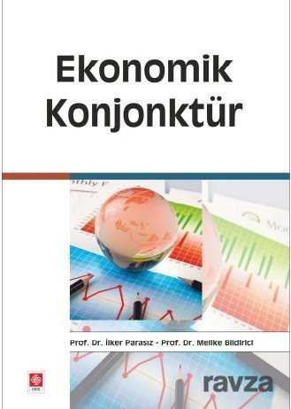 Ekonomik Konjonktür / İlker Parasız - 1