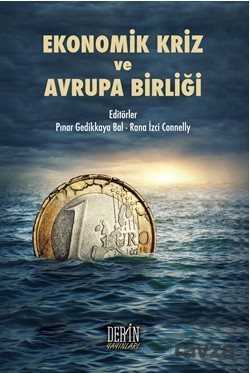 Ekonomik Kriz ve Avrupa Birliği - Derin Yayınları