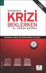 Ekonomik Krizi Beklerken - Elma Yayınevi