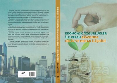 Ekonomik Özgürlükler İle Refah Arasında Gelir ve Mekan İlişkisi - 1