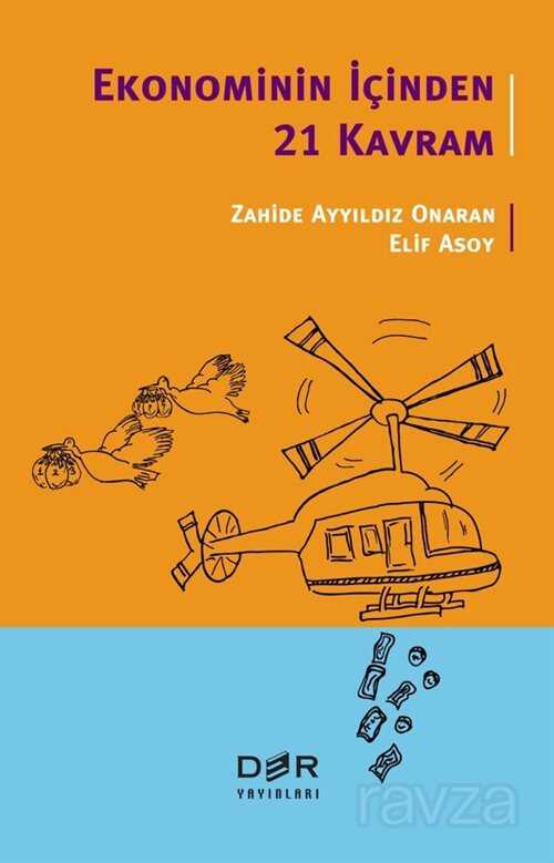 Ekonominin İçinden 21 Kavram - Der Yayınları