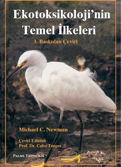 Ekotoksikoloji'nin Temel İlkeleri - Palme Yayıncılık
