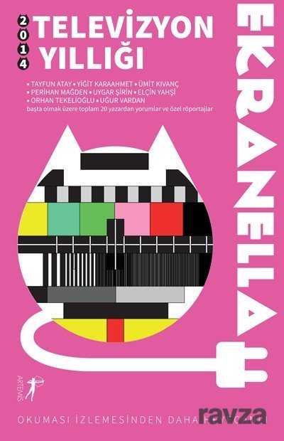 Ekranella 2014 Televizyon Yıllığı - Artemis Yayınları