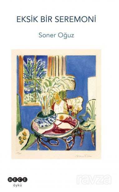 Eksik Bir Seremoni - Hece Yayınları