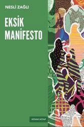 Eksik Manifesto - Sfenks Kitap