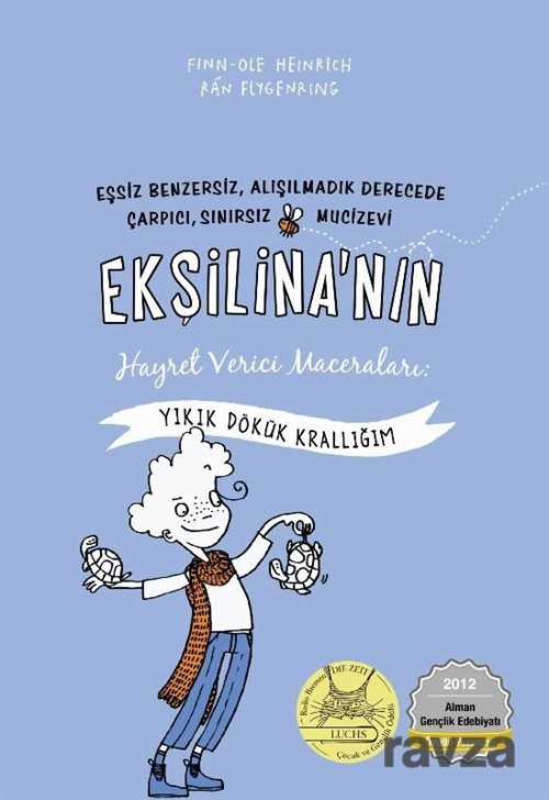 Ekşilina'nın Hayret Verici Maceraları / Yıkık Dökük Krallığım - Tudem Yayınevi