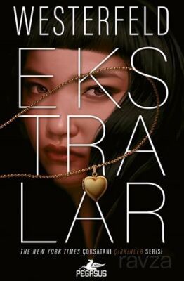 Ekstralar (Çirkinler Serisi 4. Kitap) - 1