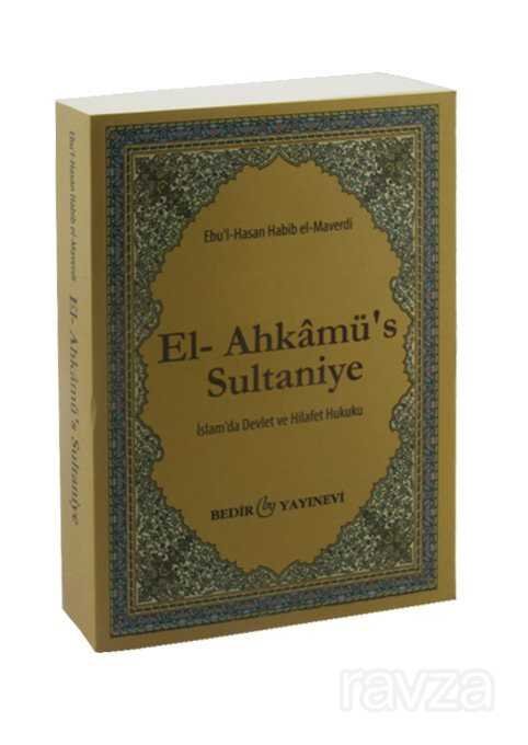 El-Ahkamü's-Sultaniye / İslam'da Devlet ve Hilafet Hukuku - 1