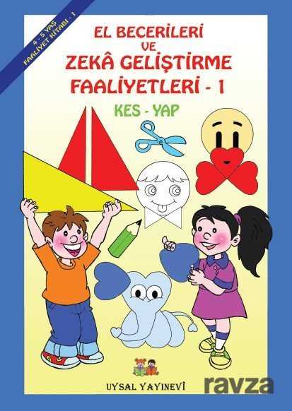 El Becerileri ve Zeka Geliştirme Faaliyetleri Kes-Yap (4-5 Yaş) (Kod: 190) - Uysal Yayınları (İstanbul)