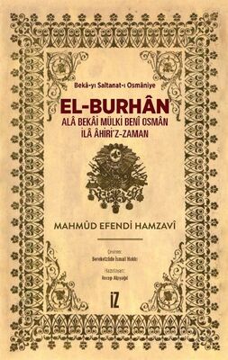 El-Burhan: Ala Bekai Mülki Benî Osman İla Âhiri'z-Zaman (Ciltli) - 1