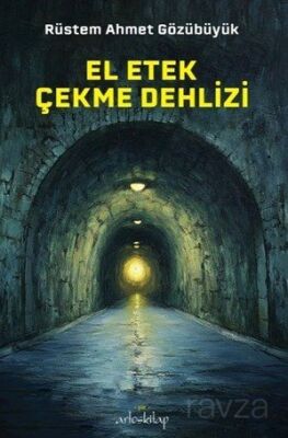 El Etek Çekme Dehlizi - 1