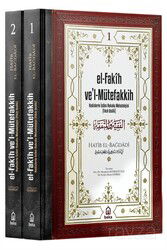 el-Fakih vel Mütefakkih - Hadislerle İslam Hukuku Metodolojisi (Fıkıh Usulü) (2 Cilt Takım) - Beka Yayınları