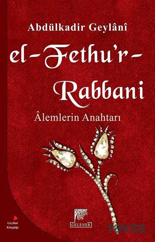 El-Fethu'r Rabbani / Alemlerin Anahtarı (Karton kapak) - Gelenek Yayıncılık