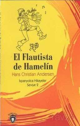 El Flautista De Hamelin / İspanyolca Hikayeler Seviye 2 - 1