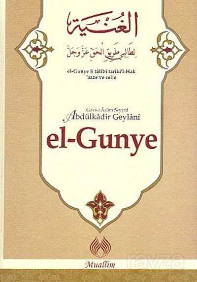 El-Gunye Tercümesi (li Tâlibî Târiki'l-Hakki 'Azze ve Celle) - 1