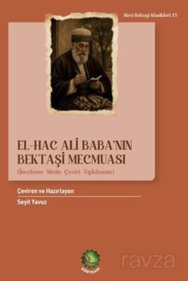 El-Hac Ali Baba'nın Bektaşi Mecmuası - 1