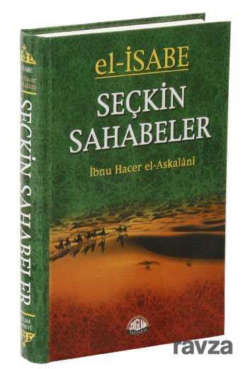 El-İsabe Seçkin Sahabeler - Sağlam Yayınları