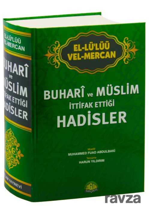El-Lü'lüü vel Mercan - Buhari ve Müslim İttifak Ettiği Hadisler (İthal) - Sağlam Yayınları