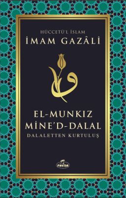 el Munkız Mined Dalal Delaletten Kurtuluş Gazali - 1