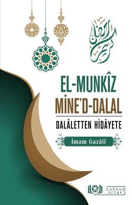El-Munkız Mine'd-Dalal Dalaletten Hidayete - 1