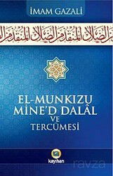 El-Munkizü Mine'd Dalal ve Tercümesi - Kayıhan Yayınları